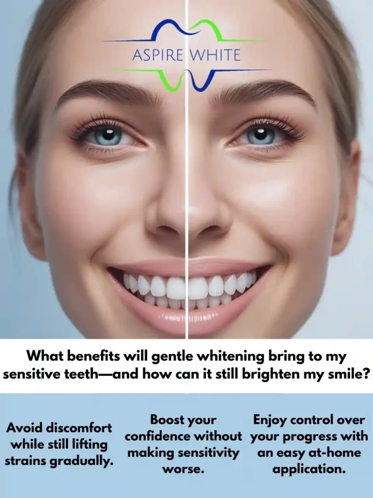 What benefits will gentle whitening bring to my sensitive teeth—and how can it still brighten my smile Colchester